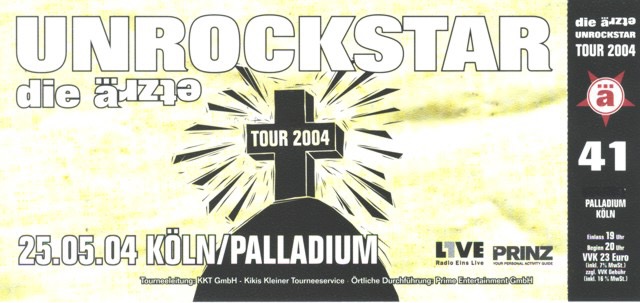 25.05.2004 - die ärzte - Köln/Palladium - Unrockstar Tour