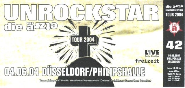 04.06.2004 – die ärzte – Unrockstar  @Düsseldorf/Philipshalle