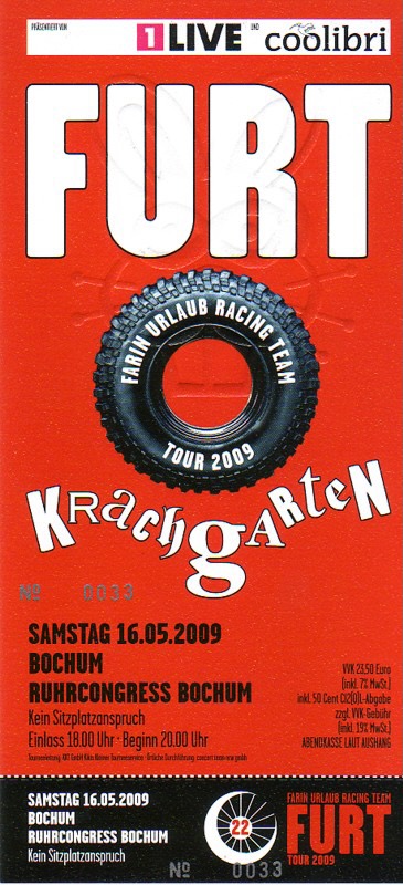16.05.2009 – Farin Urlaub Racing Team – Krachgarten @Bochum/RuhrCongress