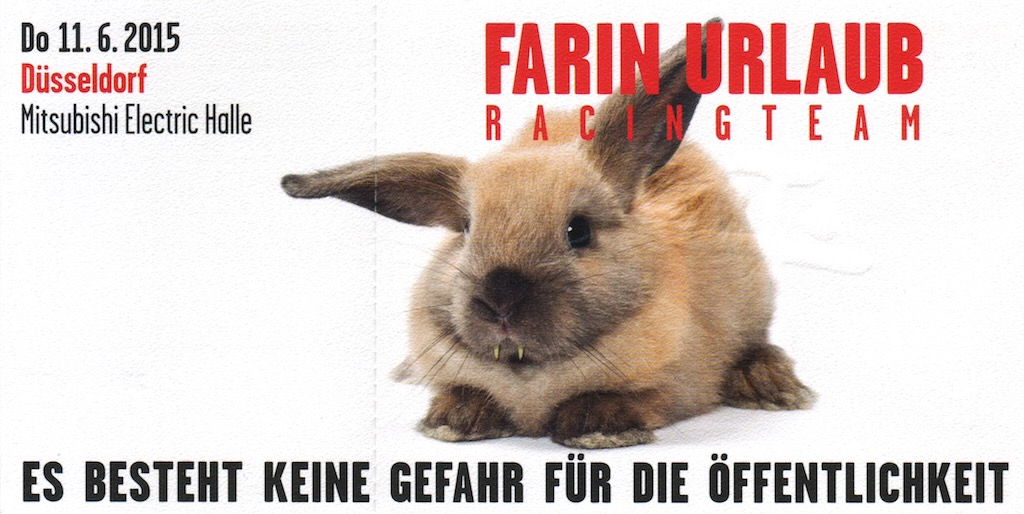11.06.2015 – Farin Urlaub Racing Team – Es besteht keine Gefahr für die Öffentlichkeit @Düsseldorf/Mitsubishi Electric Halle